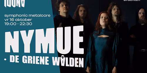 Nymue • De Griene Wâlden – Iduna, Drachten — muziek in Drachten
