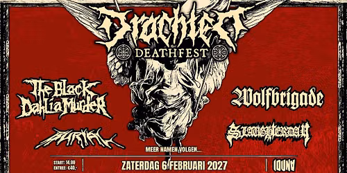 Drachten Deathfest 2027 – o.a. The Black Dahlia Murder, Wolfbrigade – Iduna, Drachten — Festival in Drachten