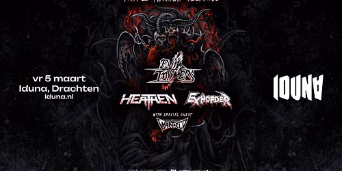 Evil Invaders • Heathen • Exhorder • Warfield – Iduna, Drachten — muziek in Drachten